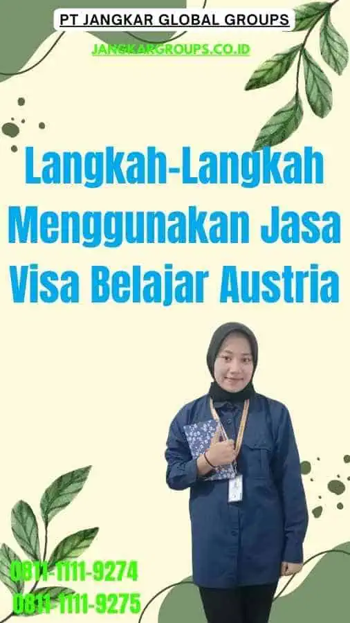 Langkah-Langkah Menggunakan Jasa Visa Belajar Austria