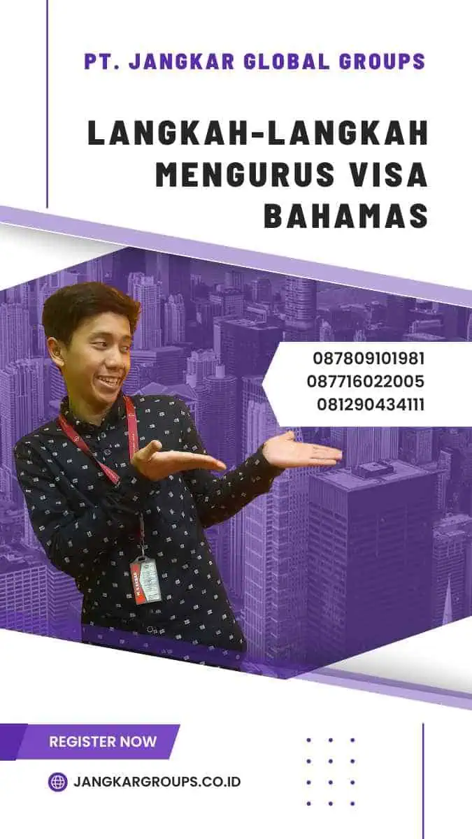 Langkah-Langkah Mengurus Visa Bahamas