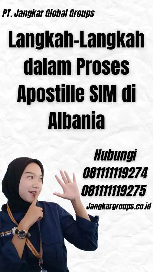 Langkah-Langkah dalam Proses Apostille SIM di Albania