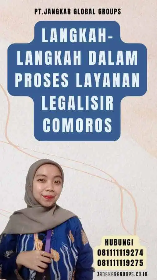 Langkah-Langkah dalam Proses Layanan legalisir Comoros