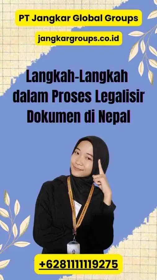 Langkah-Langkah dalam Proses Legalisir Dokumen di Nepal