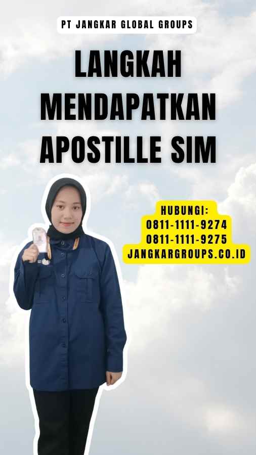 Langkah Mendapatkan Apostille SIM