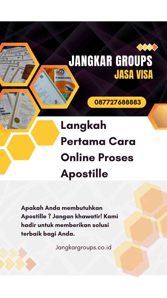 Langkah Pertama Cara Online Proses Apostille