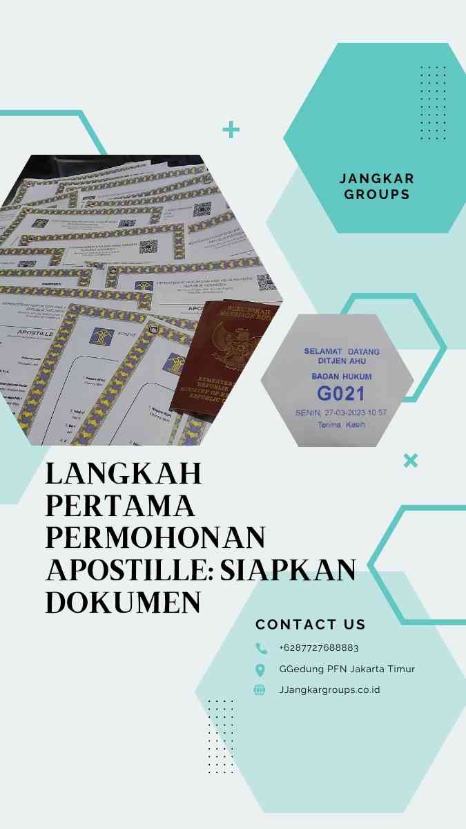 Langkah Pertama Permohonan Apostille: Siapkan Dokumen