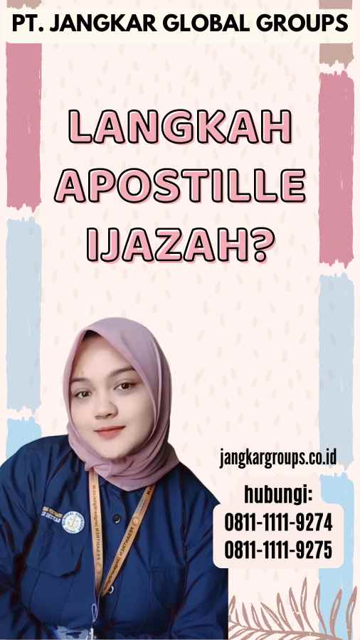 Langkah apostille ijazah