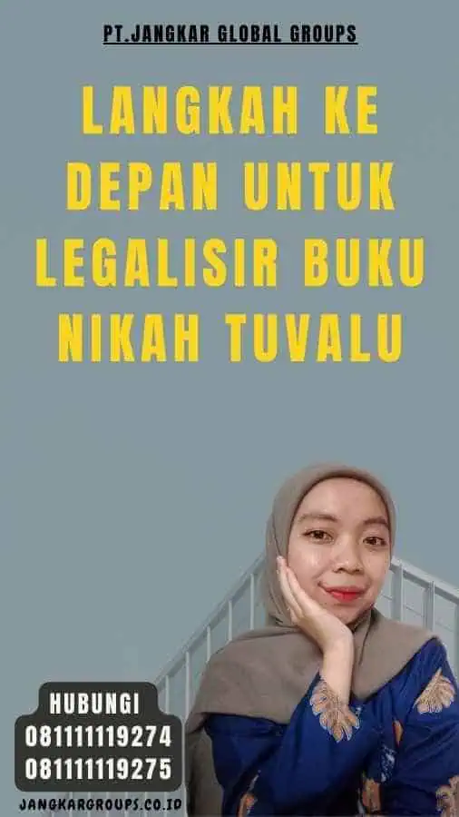 Langkah ke Depan untuk legalisir Buku Nikah Tuvalu