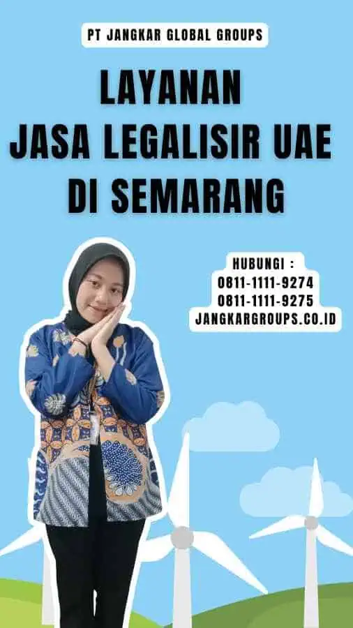 Layanan Jasa Legalisir UAE di Semarang