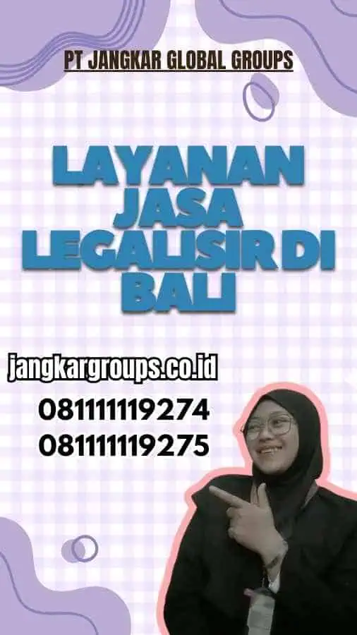 Layanan Jasa Legalisir di Bali