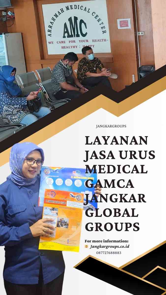 Layanan Jasa Urus Medical GAMCA oleh Jangkar Global Groups