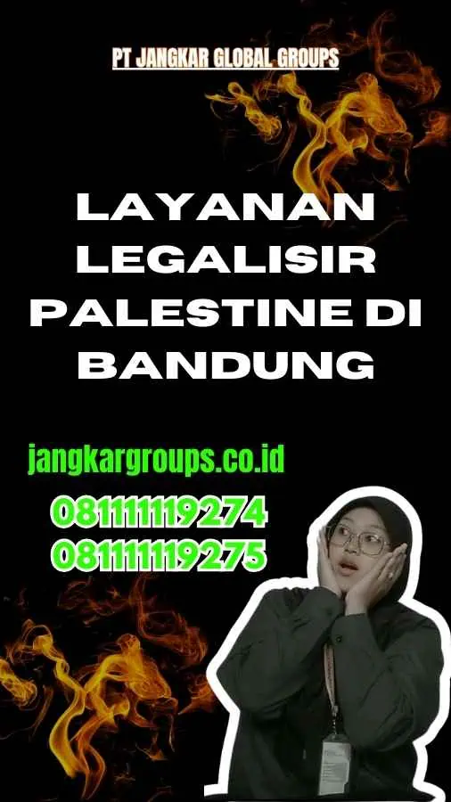 Layanan Legalisir Palestine di Bandung