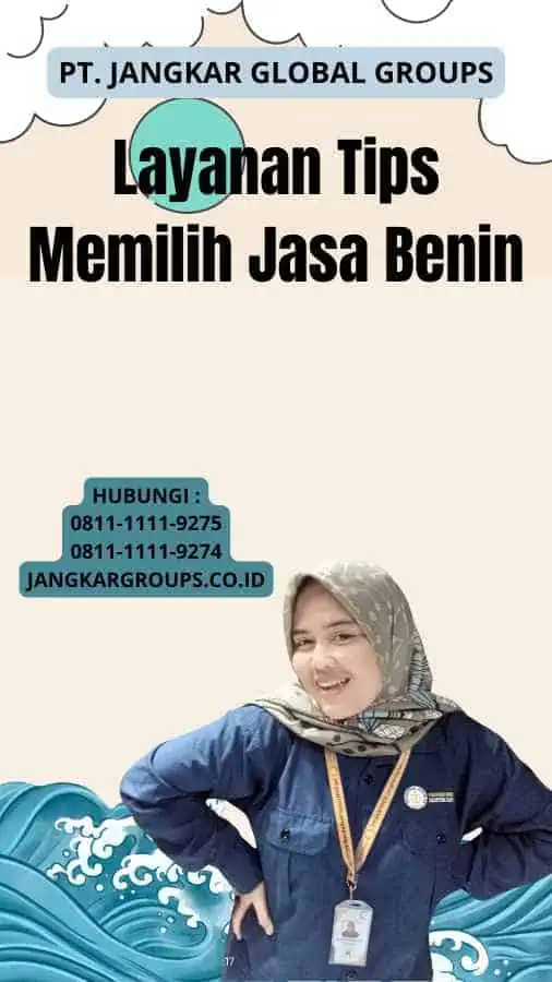 Layanan Tips Memilih Jasa Benin