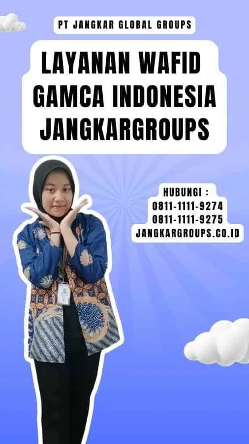 Layanan Wafid Gamca Indonesia Jangkargroups