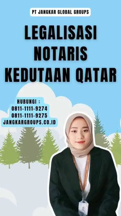 Legalisasi Notaris Kedutaan Qatar