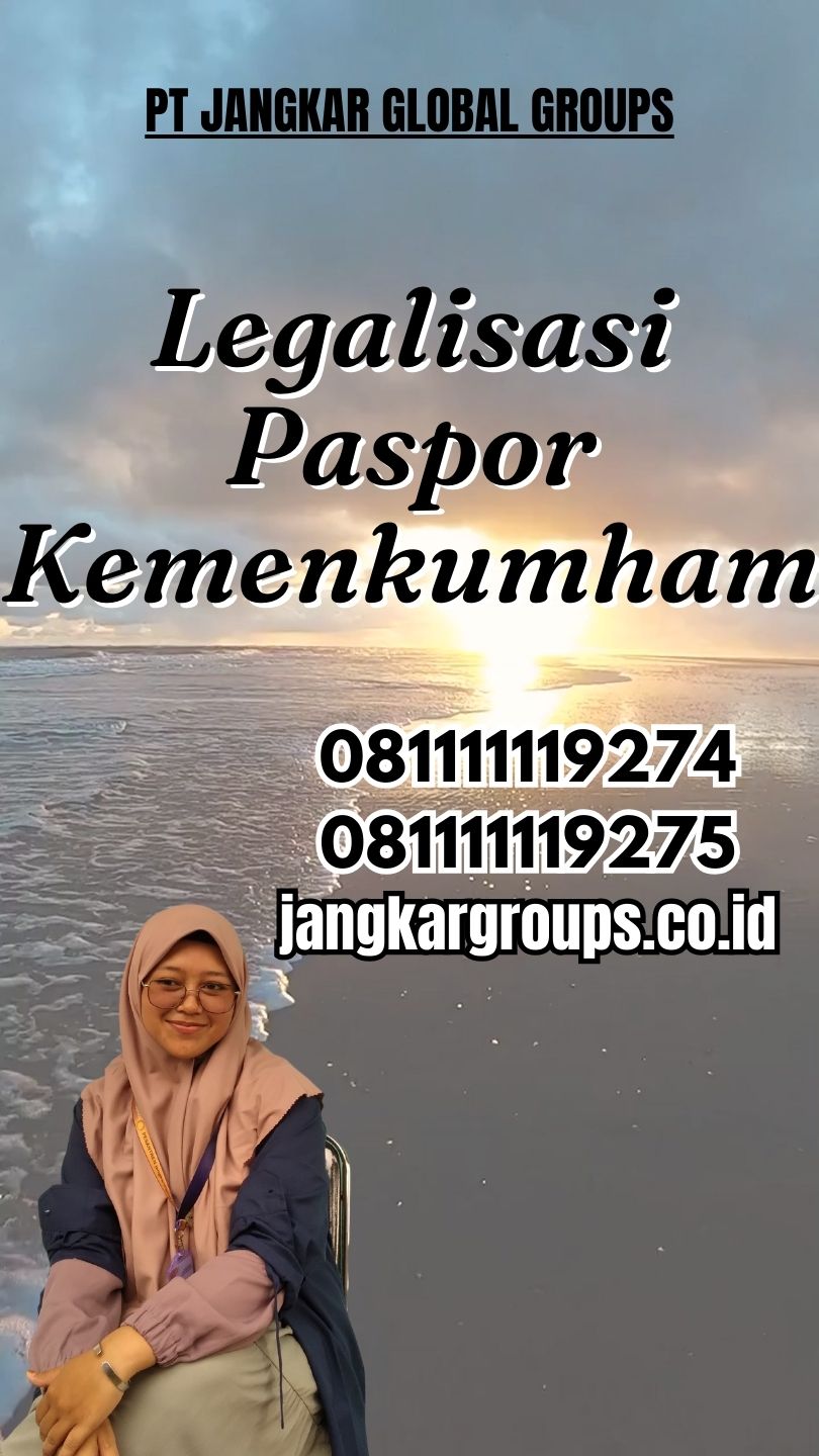 Legalisasi Paspor Kemenkumham