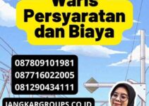 Legalisir Badilag Ahli Waris Persyaratan dan Biaya