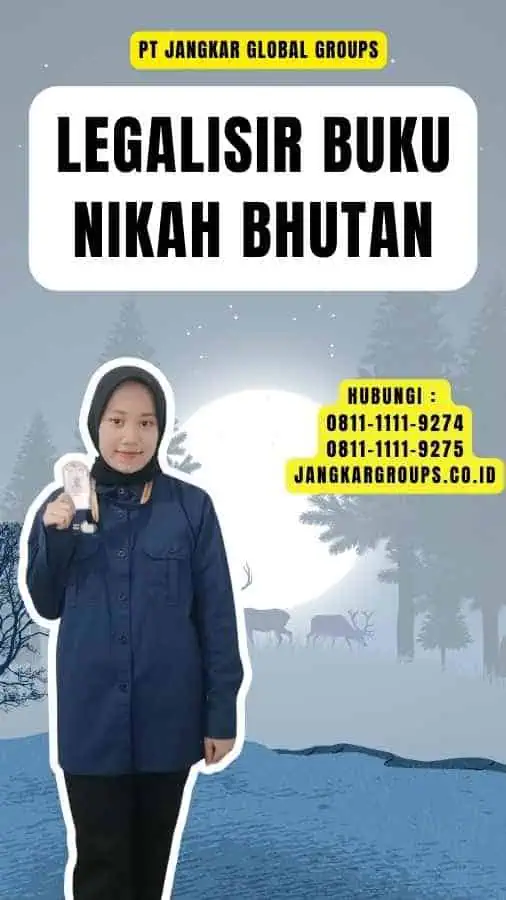 Legalisir Buku Nikah Bhutan