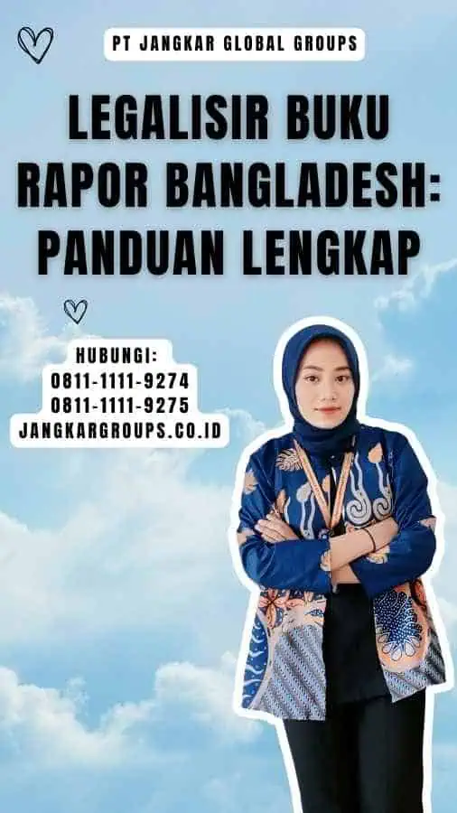 Legalisir Buku Rapor Bangladesh Panduan Lengkap