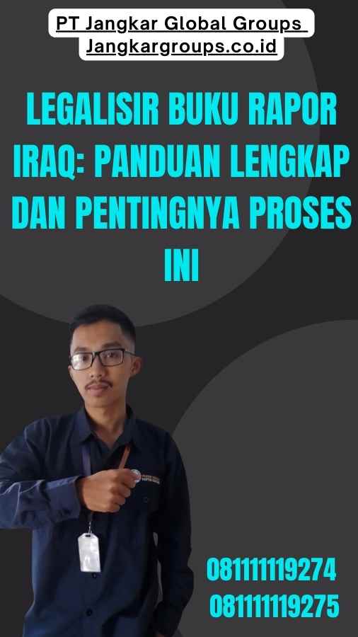 Legalisir Buku Rapor Iraq Panduan Lengkap dan Pentingnya Proses Ini