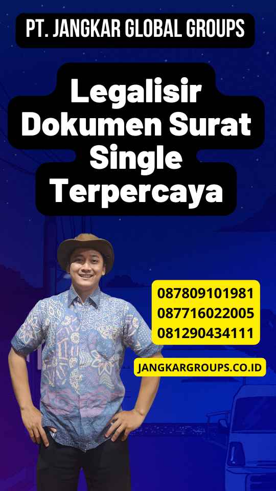 Legalisir Dokumen Surat Single Terpercaya