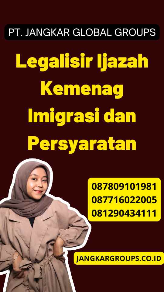 Legalisir Ijazah Kemenag Imigrasi dan Persyaratan