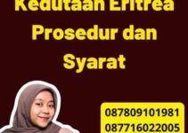 Legalisir Kedutaan Eritrea Prosedur dan Syarat