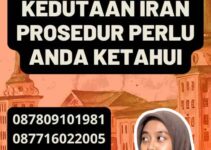 Legalisir Kedutaan Iran Prosedur Perlu Anda Ketahui