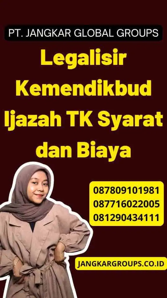 Legalisir Kemendikbud Ijazah TK Syarat dan Biaya