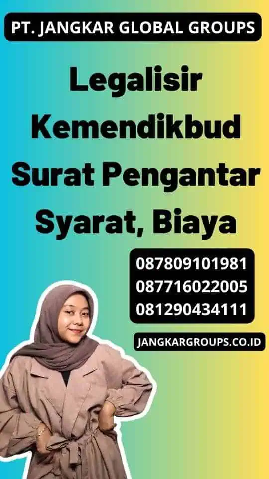 Legalisir Kemendikbud Surat Pengantar Syarat, Biaya