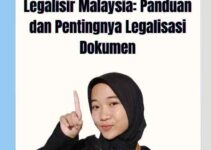 Legalisir Malaysia: Panduan dan Pentingnya Legalisasi Dokumen