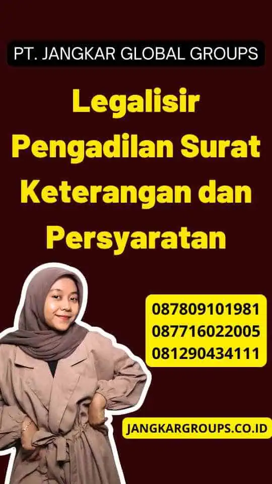 Legalisir Pengadilan Surat Keterangan dan Persyaratan