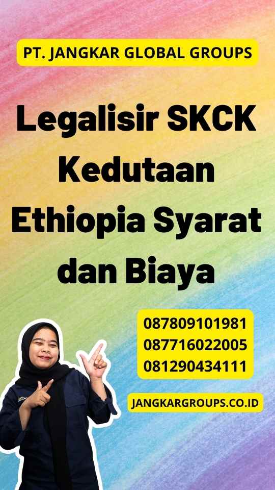 Legalisir SKCK Kedutaan Ethiopia Syarat dan Biaya