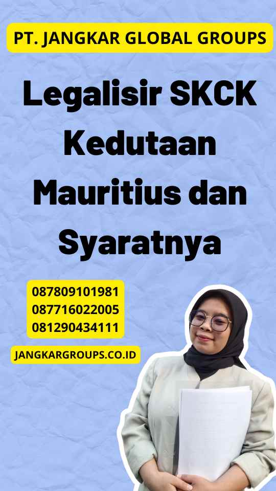 Legalisir SKCK Kedutaan Mauritius dan Syaratnya