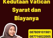 Legalisir SKCK Kedutaan Vatican Syarat dan Biayanya