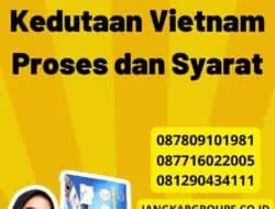 Legalisir SKCK Kedutaan Vietnam Proses dan Syarat