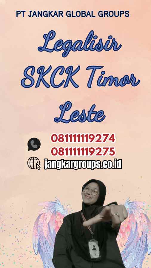 Legalisir SKCK Timor Leste