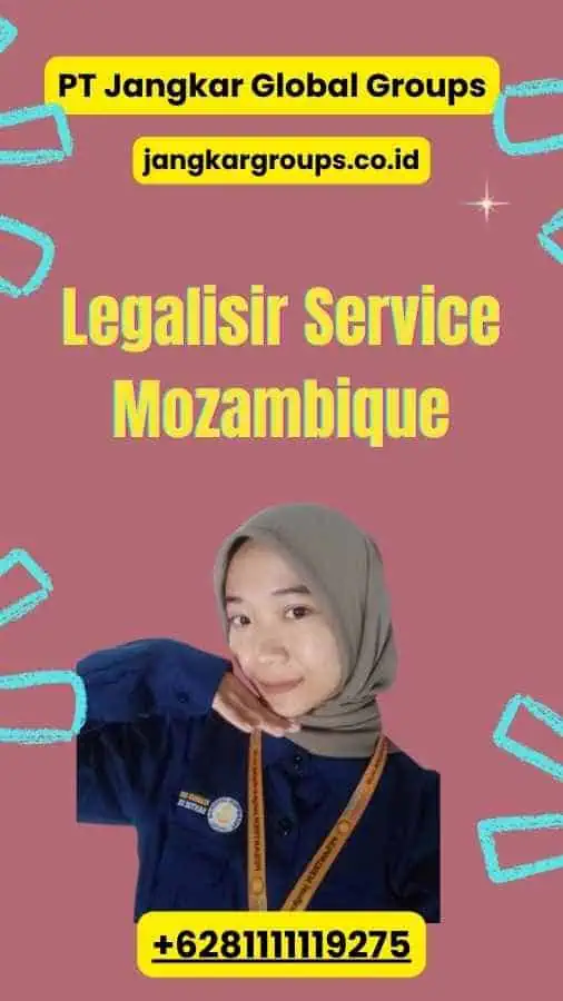 Legalisir Service Mozambique