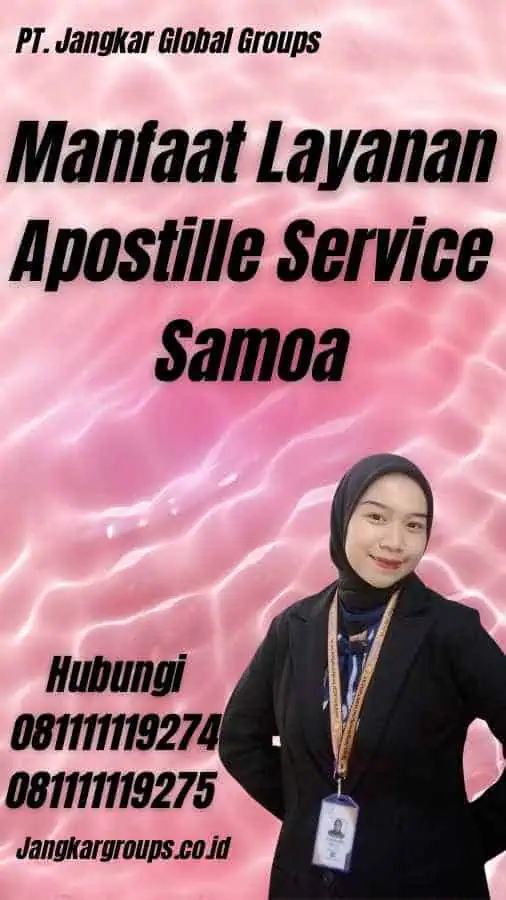 Manfaat Layanan Apostille Service Samoa