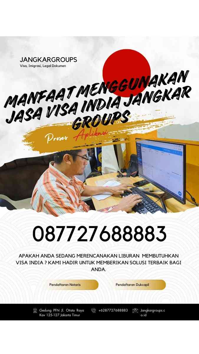 Manfaat Menggunakan Jasa Visa India Jangkar Groups