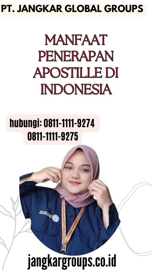 Manfaat Penerapan Apostille di Indonesia