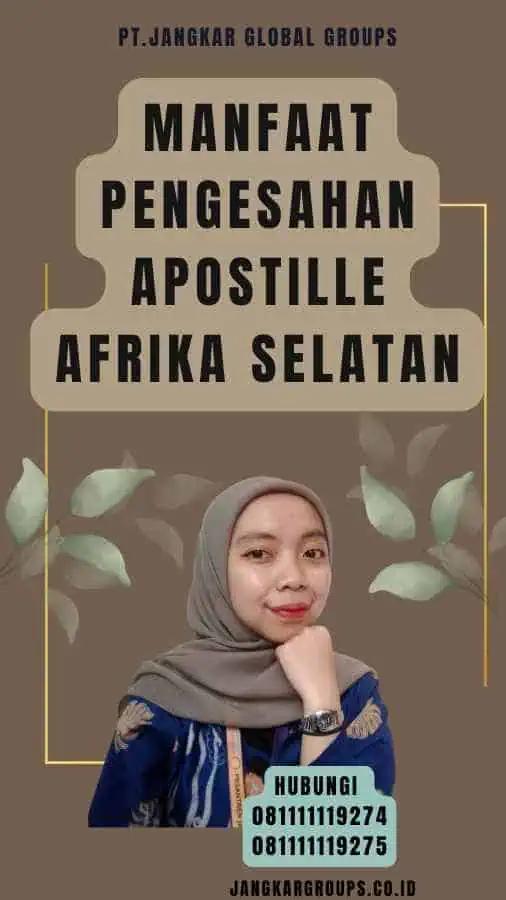 Manfaat Pengesahan Apostille Afrika Selatan