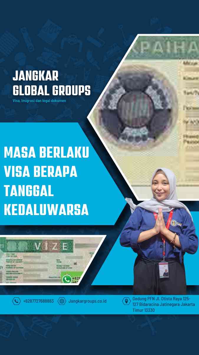 Masa Berlaku Visa Berapa Tanggal Kedaluwarsa