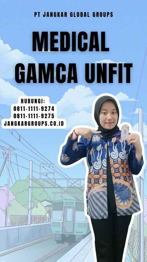 Medical Gamca Unfit