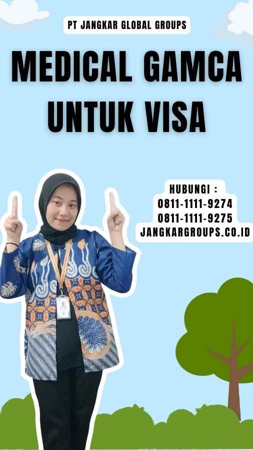 Medical Gamca Untuk Visa