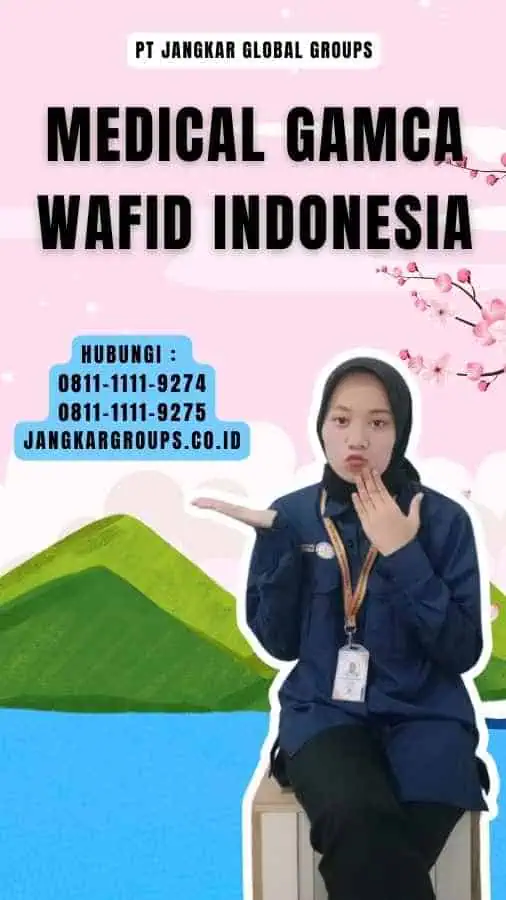 Medical Gamca Wafid Indonesia