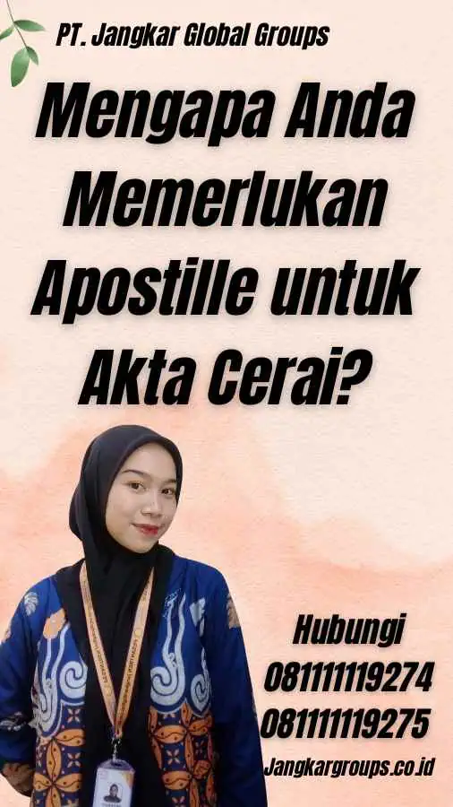 Mengapa Anda Memerlukan Apostille untuk Akta Cerai?