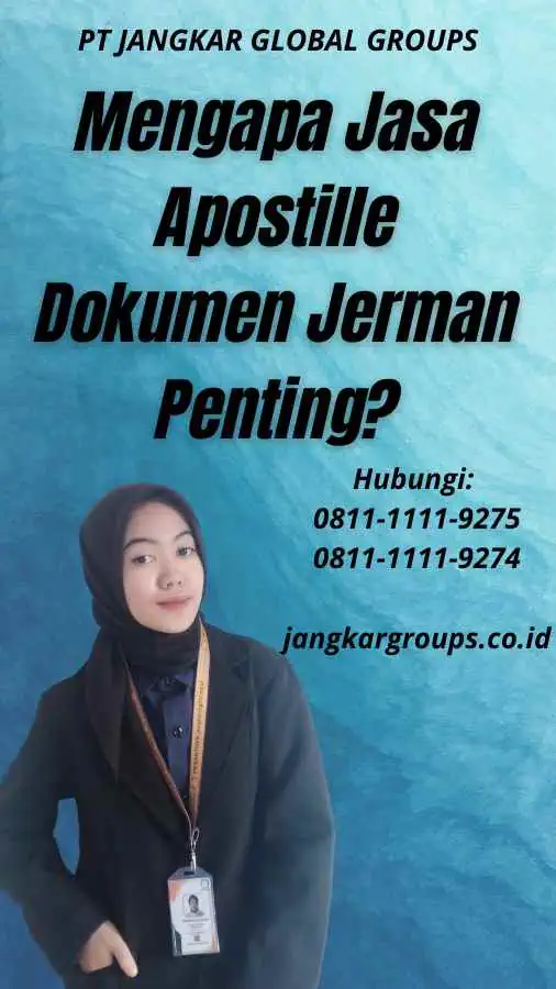 Mengapa Jasa Apostille Dokumen Jerman Penting?