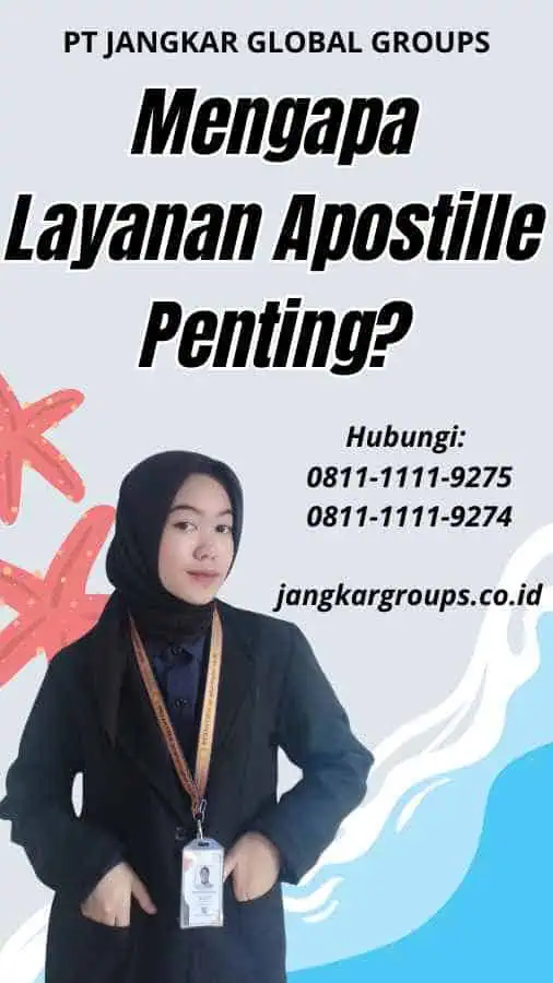 Mengapa Layanan Apostille Penting?