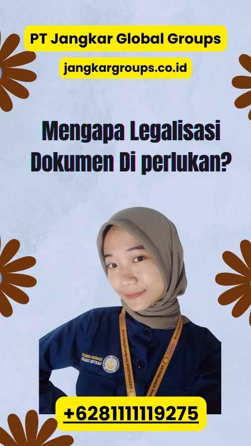 Mengapa Legalisasi Dokumen Di perlukan?