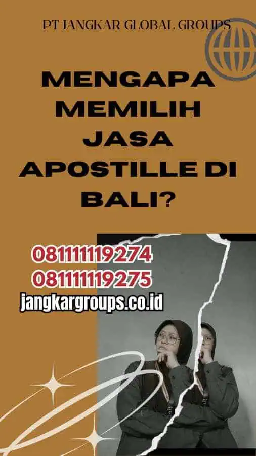 Mengapa Memilih Jasa Apostille di Bali?