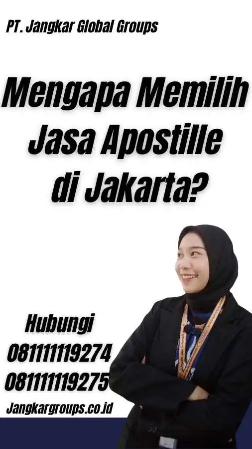 Mengapa Memilih Jasa Apostille di Jakarta?